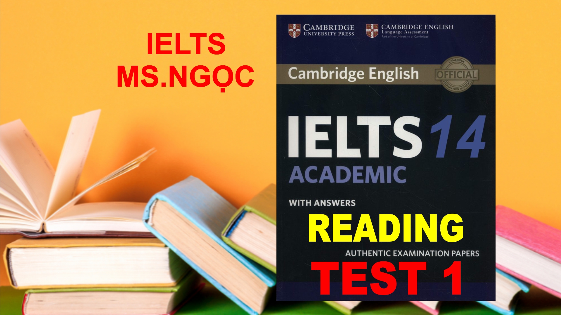 Practice Cambridge IELTS 14 Reading Test 01 with Answer - Ielts Ms Ngọc