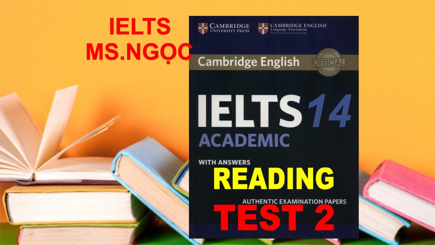 ielts 14 reading test 2 answers with explanation